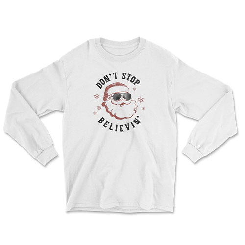 Don't Stop Believin Long Sleeve
